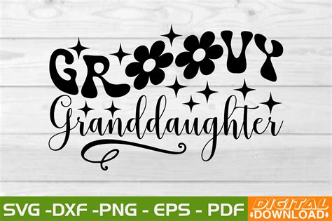 Groovy Granddaughter Svg Design Graphic By Monidesignhat · Creative Fabrica