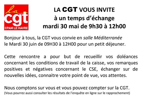 La CGT CPAM Le Havre Vous Invite CGT CPAM LE HAVRE