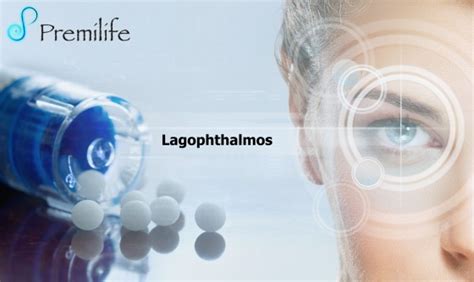 Lagophthalmos | Premilife - Homeopathic Remedies