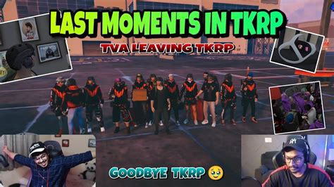 Last Moments In Tkrp Tva Tkrp Goodbye Tkrp New Beginning