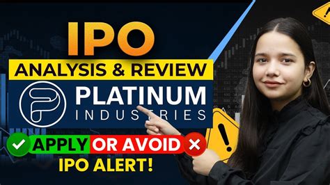 Platinum Industries Ipo Alert Ipo Review Apply Or Not Youtube