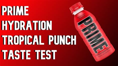 Tropical Punch Prime Hydration Taste Test Youtube