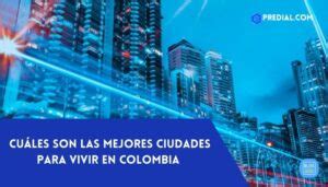 Las Mejores Ciudades Para Vivir En Colombia Seg N Expertos En Calidad