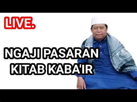 Live Ngaji Pasaran Kitab Kaba Ir Halaman Youtube