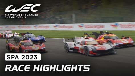 Extended Race Highlights I Hours Of Spa I Fia Wec Youtube