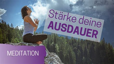 Meditation St Rke Deine Ausdauer Mit Mudra Youtube