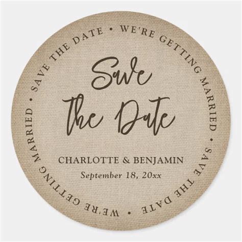 Rustic Vintage Burlap Wedding Save The Date Classic Round Sticker Zazzle