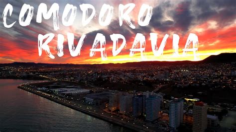 Un Atardecer Mas En Comodoro Rivadavia Chubut Patagonia Argentina Youtube