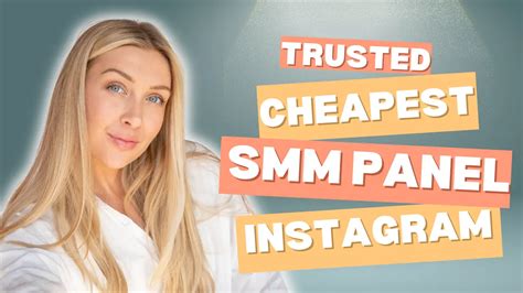 Cheapest SMM Panel For Instagram Best Services Provider 2024