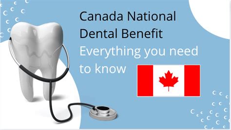 Canada National Dental Benefit Everything You Need To Know