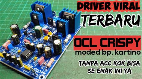 Driver Viral Ocl Crispy Moded By Bp Kartino Power Amplifier Board