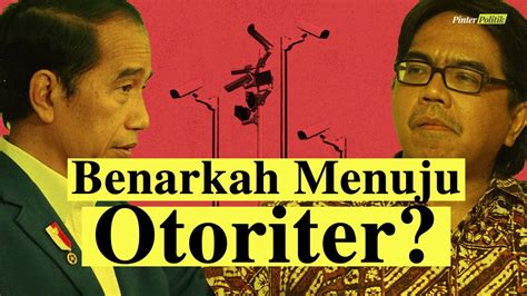 Civil Society Watch Jokowi Menuju Otoritarianisme YouTube