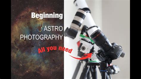 How To Start With Astrophotography Youtube