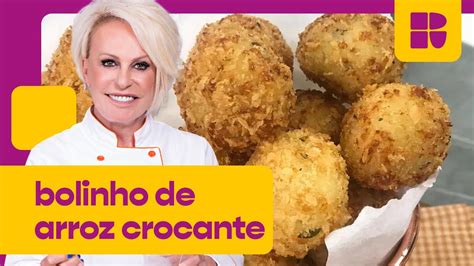 BOLINHO DE ARROZ para PETISCO Ana Maria Braga Mais Você YouTube