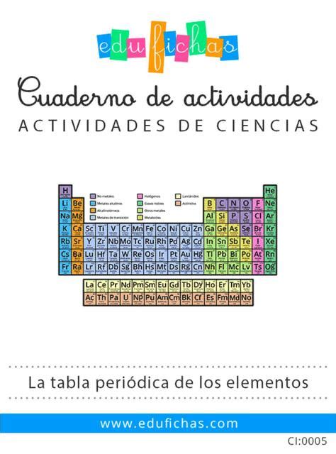 Cuaderno De Actividades De Ciencias Tabla Peri Dica Kender Amir Udocz