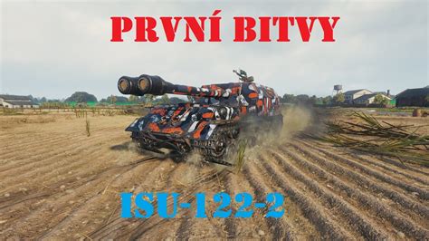 Dlouh Bitvy Isu Prvn Bitvy World Of Tanks Youtube