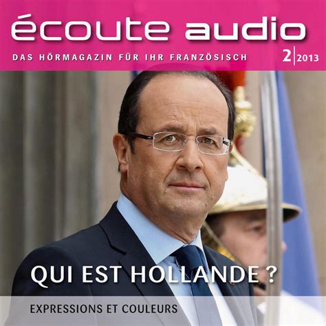 Franz Sisch Lernen Audio Wer Ist Hollande Coute Audio Qui