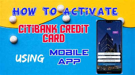 How To Activate Citibank Credit Card Using Mobile App Youtube