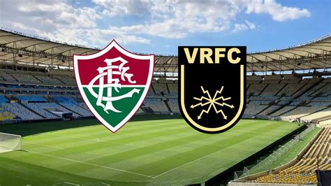 Fluminense X Volta Redonda Ao Vivo E Online Onde Assistir Horário E