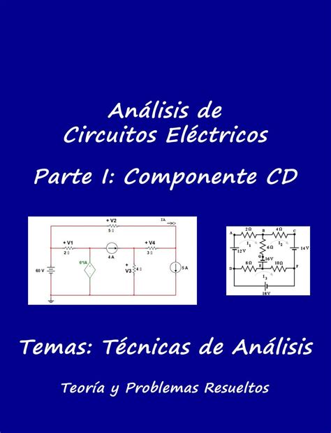 Circuitos Eléctricos Parte CD Problemas resueltos capítulos 1 y 2