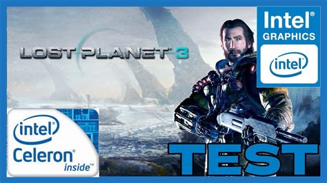 LOST PLANET 3 EN PC DE BAJOS RECURSOS TEST EN CELERON 847 1 10GHZ