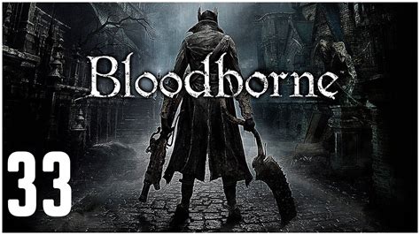 Bloodborne Boss Ebrietas Hija Del Cosmos Ep Gameplay Espa Ol