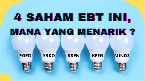 Saham Ebt Mana Yang Menarik Youtube