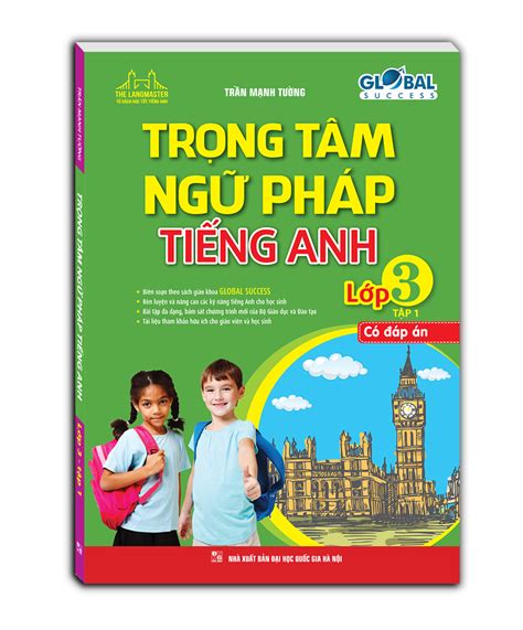 The Langmaster Trọng Tâm Ngữ Pháp Tiếng Anh Lớp 3 Tập 1 Có đáp án