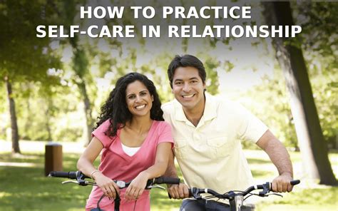 How To Practice Self Care In Relationship India