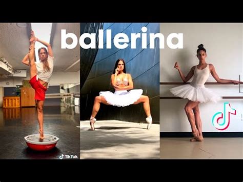 Ballet TikTok Compilation January 2022 Balerina YouTube