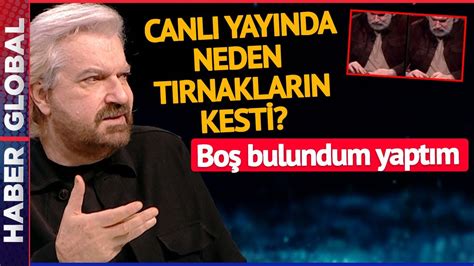 Canlı Yayında Tırnaklarını Neden Kesti Hakan Bayrakçı Buket Aydın a