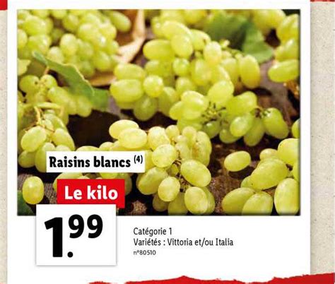 Promo Raisins Blancs Chez Lidl ICatalogue Fr