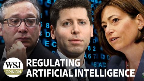 Regulating Artificial Intelligence Wsj Opinion Youtube