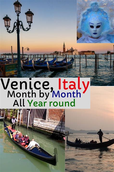 Whens The Best Time To Visit Venice Visit Venice Visit Italy