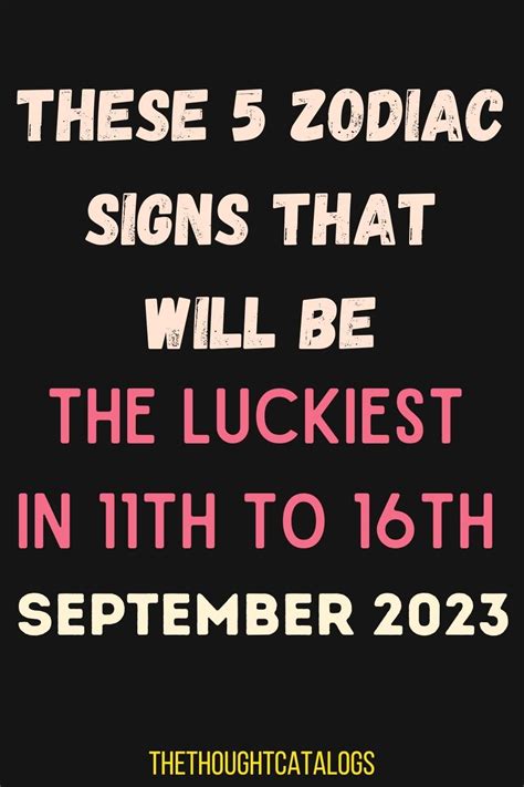 These 5 Zodiac Signs That Will Be The Luckiest In 11th To 16th