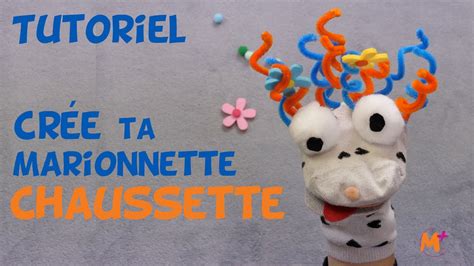 Tutoriel Chaussette La Marionnette Avec Colombe M Aime Plus Youtube