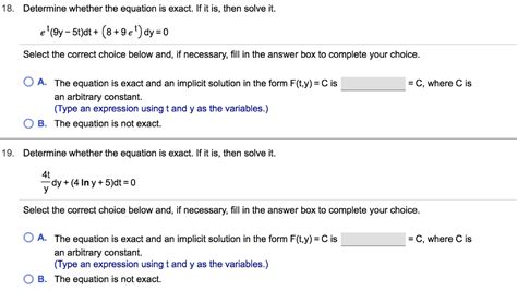 Solved 18 Determine Whether The Equation Is Exact If It Chegg