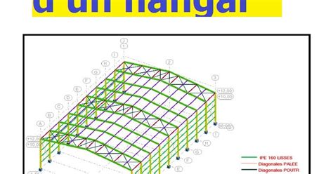 Projet De Construction M Tallique Calcul Et Mod Lisation D Un Hangar