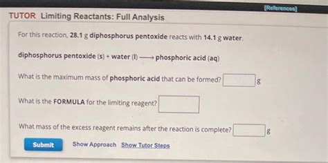 Solved For this reaction, 28.1 g diphosphorus pentoxide | Chegg.com