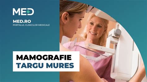 Mamografie Targu Mures Top 3 Clinici Prețuri Programare Online