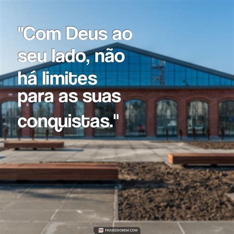 Descubra As Melhores Frases De Deus Para Te Motivar E Inspirar