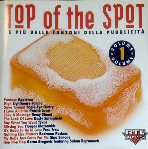 Top Of The Spot Volume 1 CD Discogs