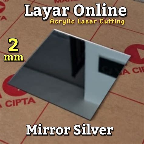 Jual Acrylic Mirror Silver 2mm Custom Akrilik Lasercut Kaca Cermin Di