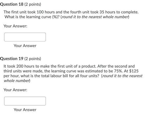 Solved Question 18 2 Points The First Unit Took 100 Hours