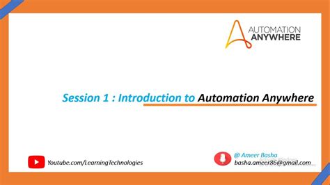 Automation Anywhere Tutorials Session1 Introduction To Automation