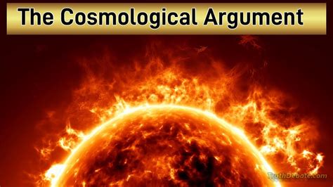 Cosmological Argument For The Existence Of God YouTube