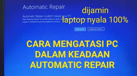 CARA MENGATASI LAPTOP AUTOMATIC REPAIR CARA MEMPERBAIKI WINDOWS