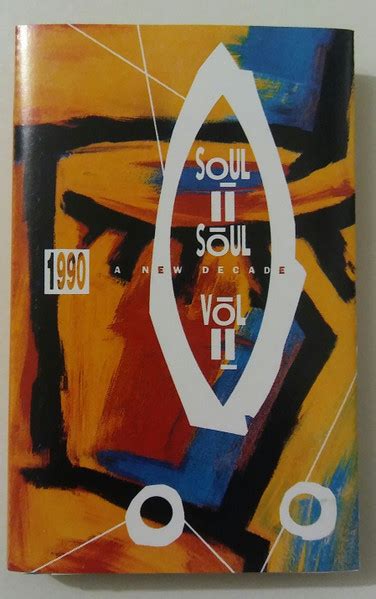 Soul Ii Soul Vol Ii 1990 A New Decade Cassette Album 1990 [r23944871] Discogs