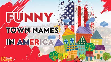 50+ Funny American Town Names You Must Know! - Names Crunch