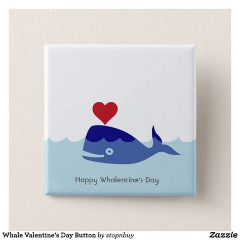Whale Valentines Day Button Zazzle Valentines Valentine Day Cards